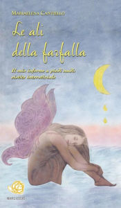 Title: Le ali della farfalla, Author: Mariaelena Cantiello