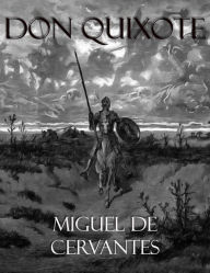 Title: Don Quixote (Illustrated), Author: Miguel de Cervantes