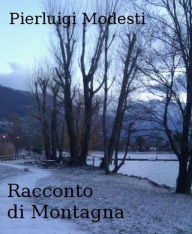 Title: Racconto di Montagna, Author: Pierluigi Modesti