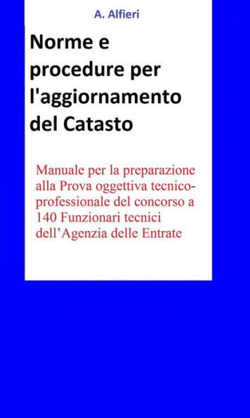 Concorso Funzionari Agenzia Entrate - Norme e procedure per l'aggiornamento del Catasto