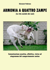 Title: Armonia a quattro zampe, Author: Giovanni Padrone