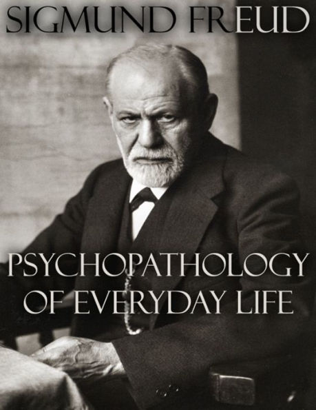 Psychopathology of Everyday Life