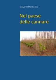 Title: Nel paese delle cannare, Author: Giovanni Maniscalco