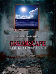 Title: Dreamscape Vol. 1, Author: Massimiliano Silla