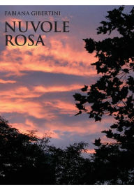 Title: Nuvole Rosa, Author: Fabiana Gibertini