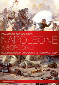Title: Napoleone a Borodinò, Author: Francesco R. Frieri