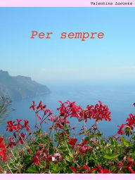 Title: Per sempre, Author: Valentina Loconte