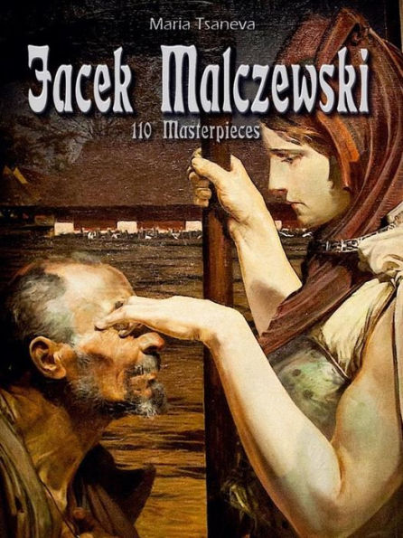 Jacek Malczewski: 110 Masterpieces