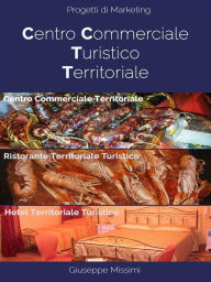 Title: Centro Commerciale Turistico Territoriale, Author: Giuseppe Missimi