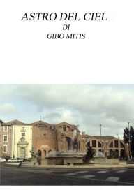Title: Astro del ciel, Author: Gibo Mitis