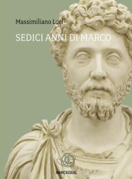 Title: Sedici anni di Marco, Author: Massimiliano Lori