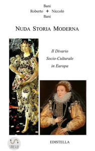 Title: Nuda Storia Moderna, Author: Roberto Bani - Niccolò Bani