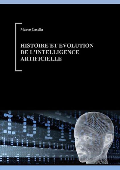 Histoire et évolution de l'Intelligence Artificielle