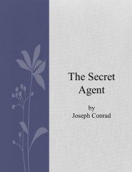 Title: The secret agent, Author: Joseph Conrad