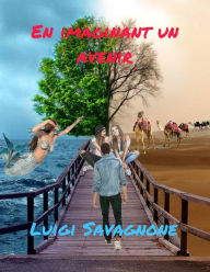 Title: En Imaginant un Avenir, Author: Luigi Savagnone