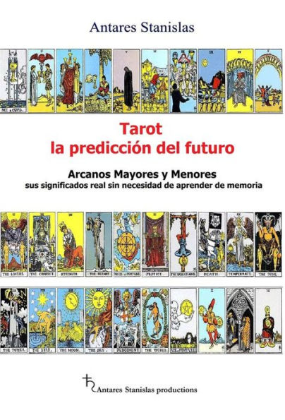 Tarot, la predicción del futuro. Arcanos mayores y menores