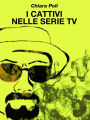 I cattivi nelle serie tv