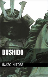 Title: Bushido, Author: Inazo Nitobe