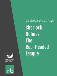 Title: The Adventures Of Sherlock Holmes - Adventure II - The Red-Headed League (Audio-eBook), Author: Doyle