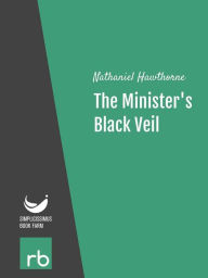 Title: The Minister's Black Veil (Audio-eBook), Author: Hawthorne