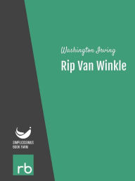 Title: Rip Van Winkle (Audio-eBook), Author: Irving
