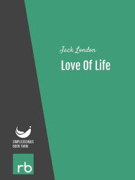 Title: Love Of Life (Audio-eBook), Author: London