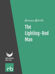 Title: The Lighting-Rod Man (Audio-eBook), Author: Melville