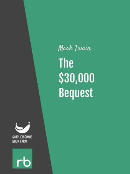 The $30,000 Bequest (Audio-eBook)