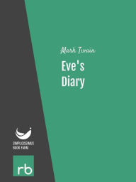 Title: Eve's Diary (Audio-eBook), Author: Twain
