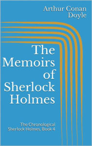 Title: The Memoirs of Sherlock Holmes, Author: Arthur Conan Doyle