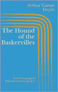 Title: The Hound of the Baskervilles, Author: Arthur Conan Doyle