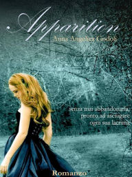 Title: Apparition, Author: Anna Angelica Godoli