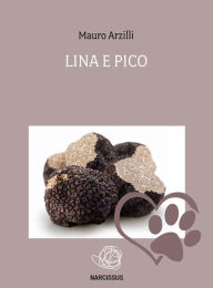 Title: Lina e Pico, Author: Mauro Arzilli