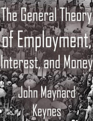 Title: The General Theory of Employment, Interest, and Money, Author: John Maynard Keynes