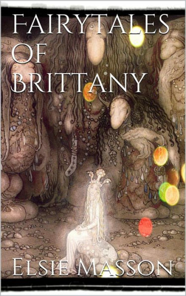 Fairytales of Brittany