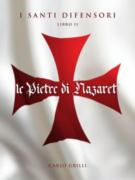 Title: le Pietre di Nazaret, Author: Carlo Grilli