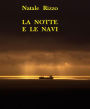 La notte e le navi