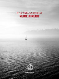 Title: Niente di niente, Author: Stefania Sabattini