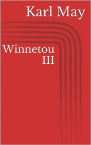 Title: Winnetou III, Author: Karl May