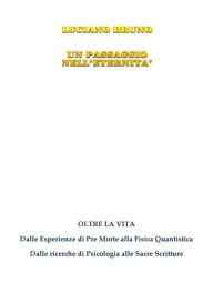 Title: Un passaggio nell'eternità, Author: Luciano Bruno