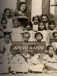 Title: avevo 6 anni, Author: Nicoletta Gezzi