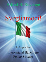 Title: Svegliamoci!, Author: Alfred B. Revenge