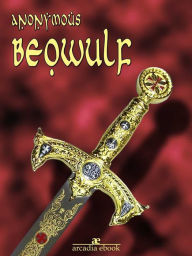 Title: Beowulf, Author: Anonymous