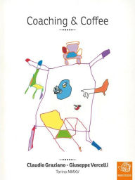 Title: Coaching & Coffee, Author: Claudio Graziano