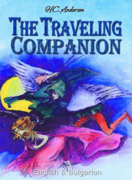 Title: The Traveling Companion: English & Bulgarian, Author: H. C. Andersen