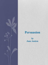 Title: Persuasion, Author: Jane Austen