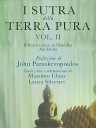 Title: I Sutra della Terra Pura - Vol. 2, Author: Massimo Claus