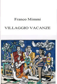 Title: Villaggio Vacanze, Author: Franco Mimmi