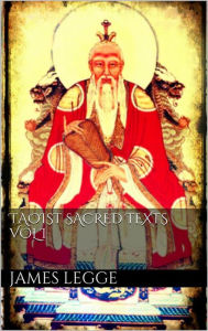 Title: Taoist Sacred Texts. Vol.I., Author: James Legge