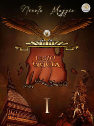 Title: Legio Invicta, Author: Nicola Maggio